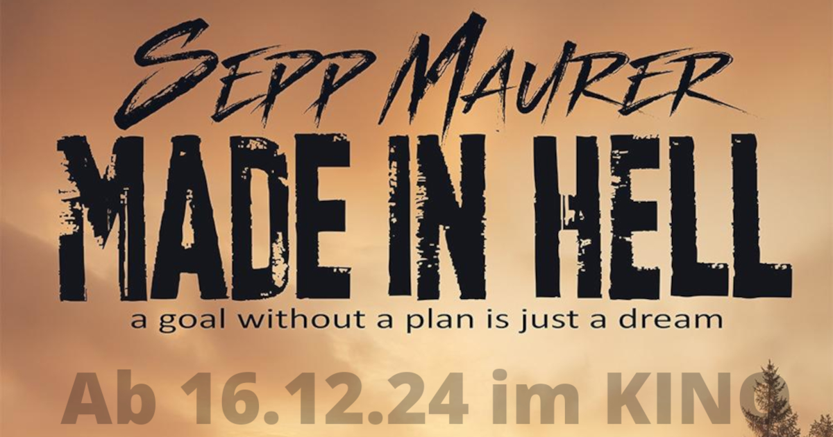 MADE IN HELL (Der Film) - Ab 16.12.2024 im Kino Cham